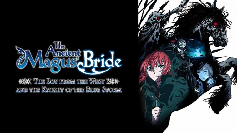 The Ancient Magus' Bride The Boy from the West and the Knight of the Blue Storm sub ita streaming